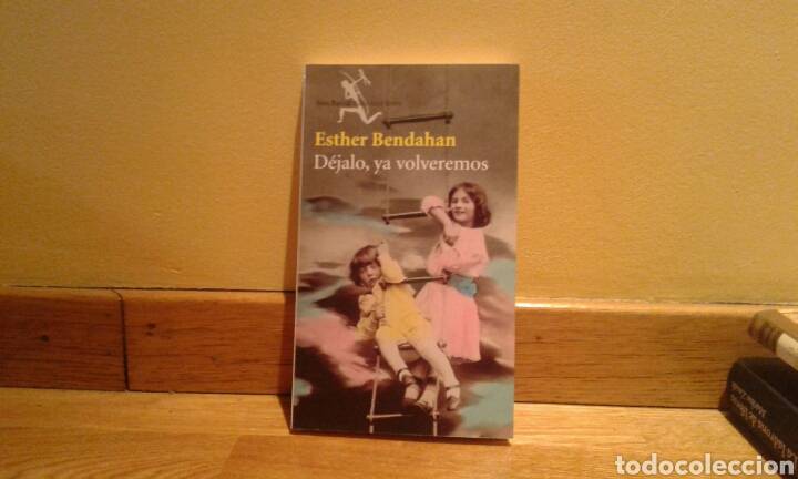 Gebrauchte B&uuml;cher: Esther Bendaham - Dejalo, ya volveremos