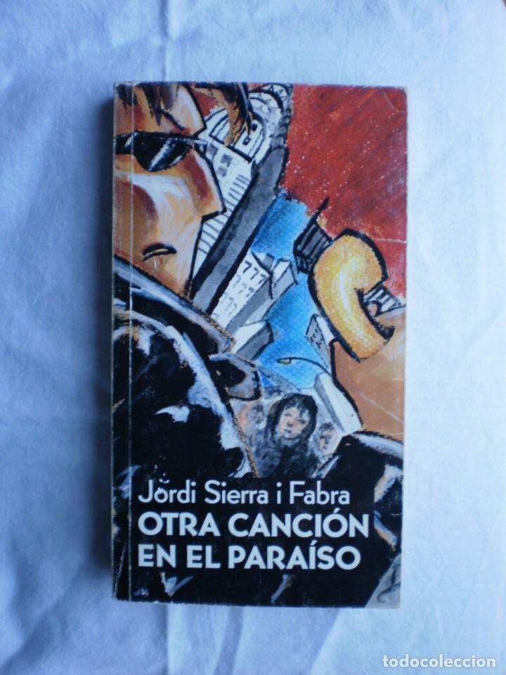 Libros de segunda mano: OTRA CANCION EN EL PARAISO - Foto 1