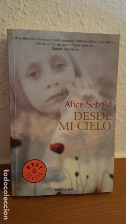 Libros de segunda mano: DESDE MI CIELO. ALICE SEBOLD. - Foto 1