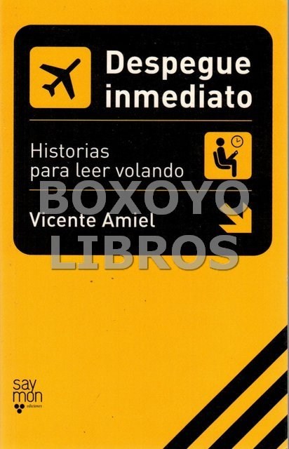 Livres d'occasion: AMIEL, Vicente. Despeque inmediato. Historias breves que se leen volando