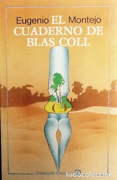 Libri di seconda mano: El cuaderno de Blas Coll. Eugenio Montejo. ( venezuela )