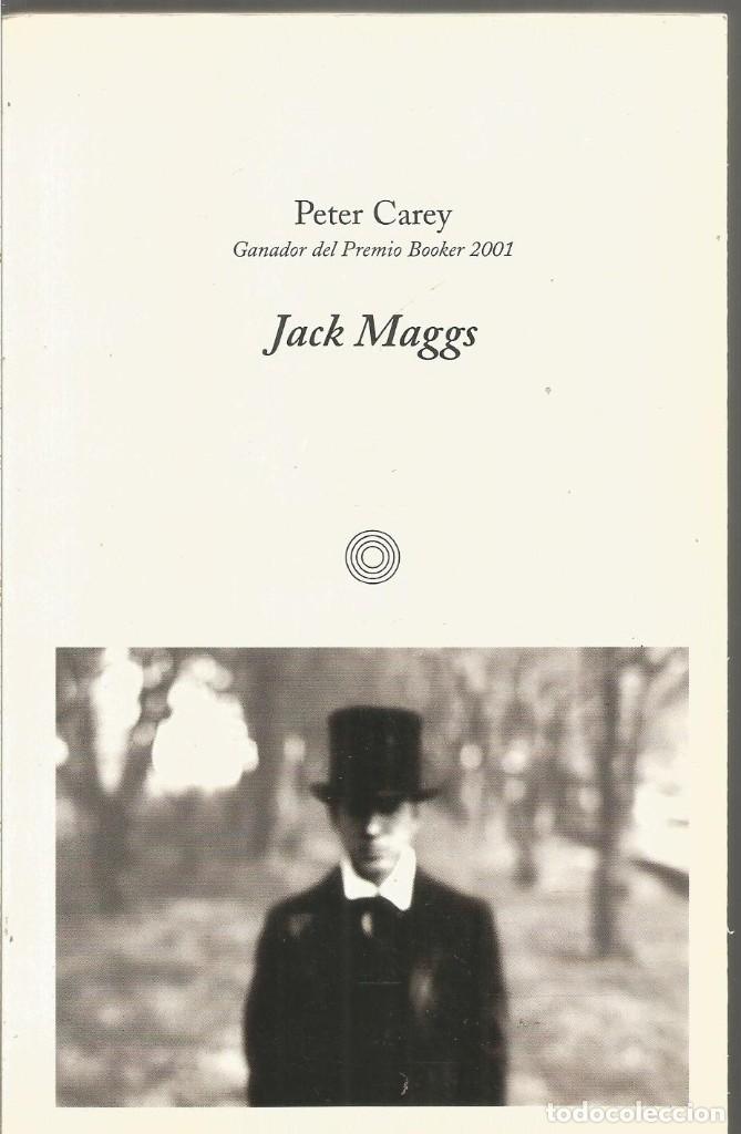 Libros de segunda mano: PETER CAREY. JACK MAGGS. MUCHINIK - Foto 1
