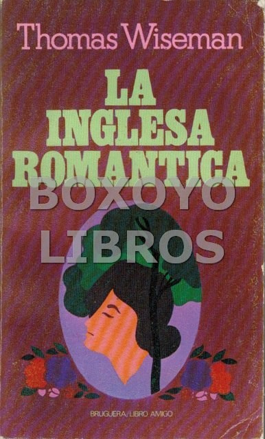 Libros de segunda mano: WISEMAN, Thomas. La inglesa rom&aacute;ntica - Foto 1