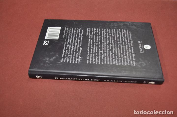 Libros de segunda mano: el refinament del gust - john lanchester - NOB - Foto 2