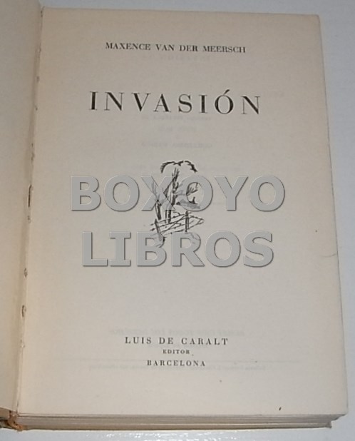 Libros de segunda mano: MEERSCH, Maxence Van Der. Invasi&oacute;n - Foto 2