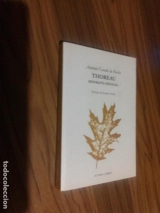 Livres d'occasion: THOREAU. BIOGRAF&Iacute;A ESENCIAL. ANTONIO CASADO DA ROCHA. ACUARELA. BUEN ESTADO. E9 4