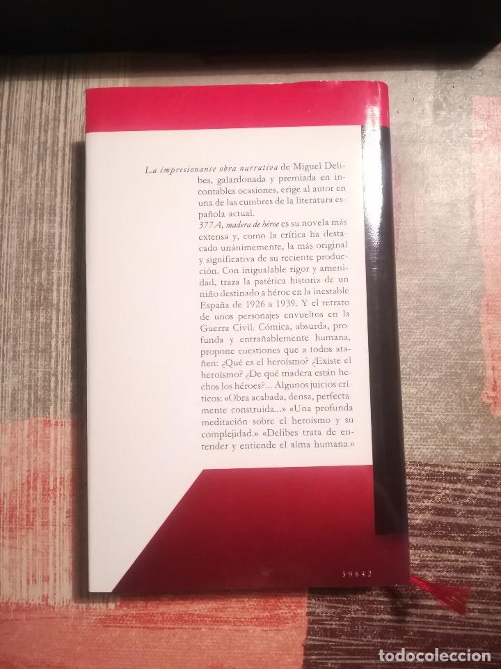 Libros de segunda mano: 377 A, madera de h&eacute;roe - Miguel Delibes - Foto 2