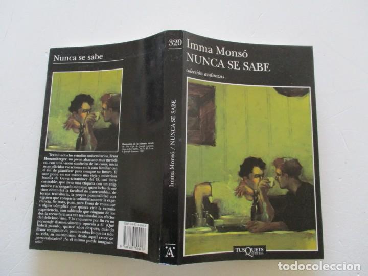 Libros de segunda mano: INMA MONS&Oacute;. Nunca se sabe. RC862. - Foto 1