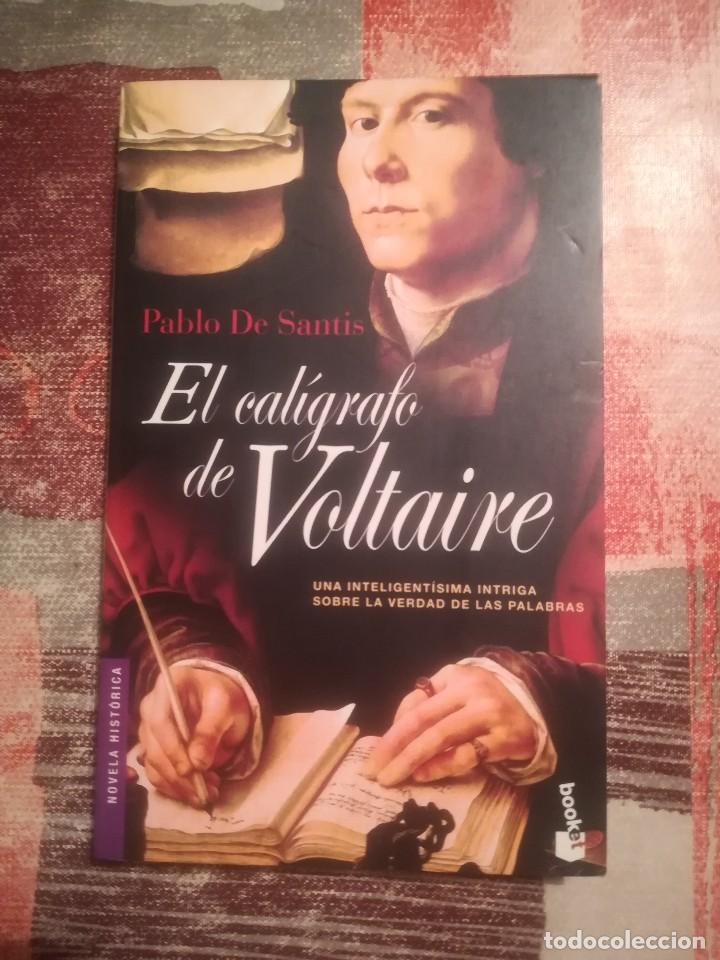 Libros de segunda mano: El cal&iacute;grafo de Voltaire - Pablo De Santis - Foto 1