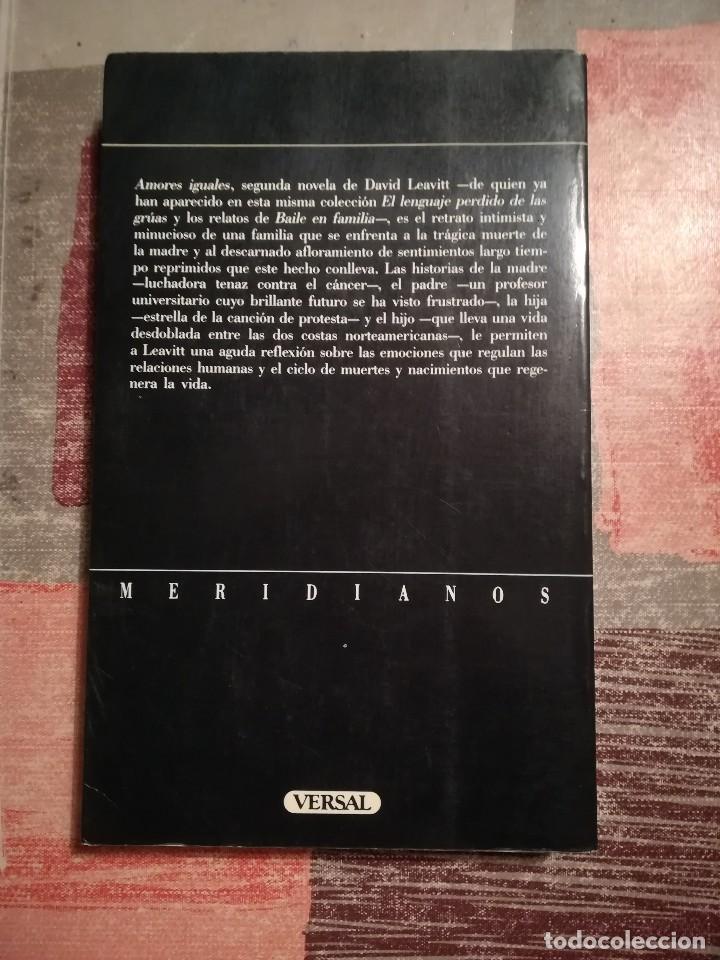 Libros de segunda mano: Amores iguales - David Leavitt - Foto 2