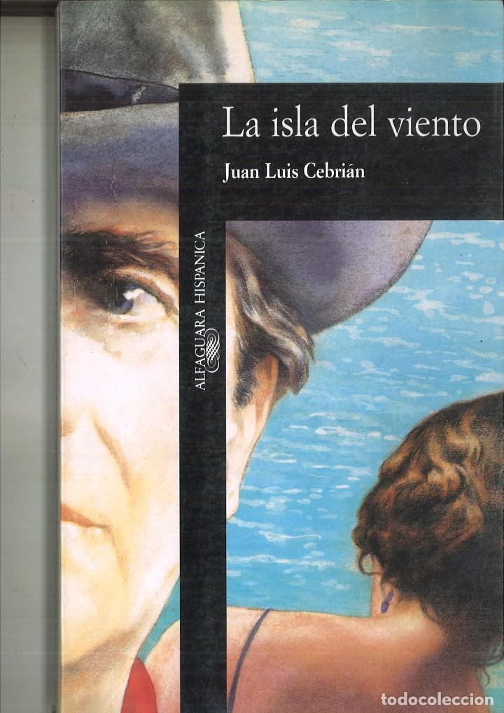 Libros de segunda mano: LA ISLA DEL VIENTO. Juan Luis Cebri&aacute;n - Foto 1