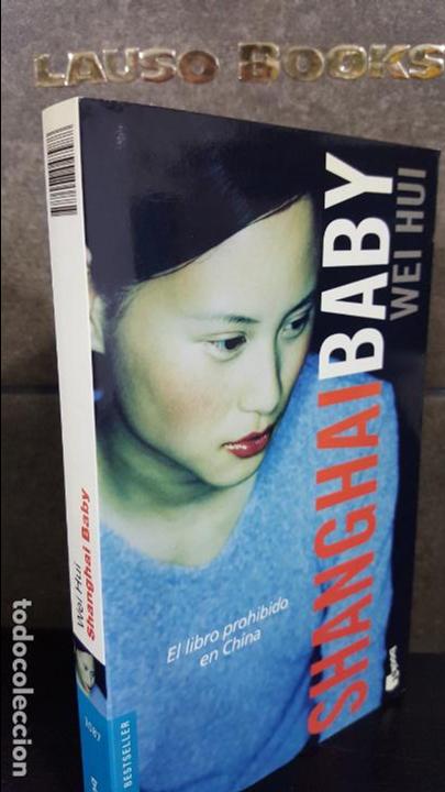 Libros de segunda mano: SHANGHAI BABY. WEI HUI. - Foto 1