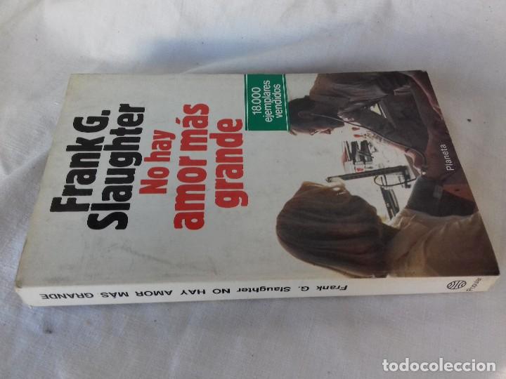 Second hand books: NO HAY AMOR MAS GRANDE-FRANK G SLAUGHTER-PLANETA-1985