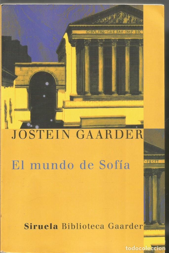 Libros de segunda mano: JOSTEIN GAARDER. EL MUNDO DE SOFIA. SIRUELA - Foto 1