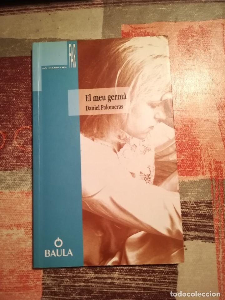 Libros de segunda mano: El meu germ&agrave; - Daniel Palomeras - Foto 1