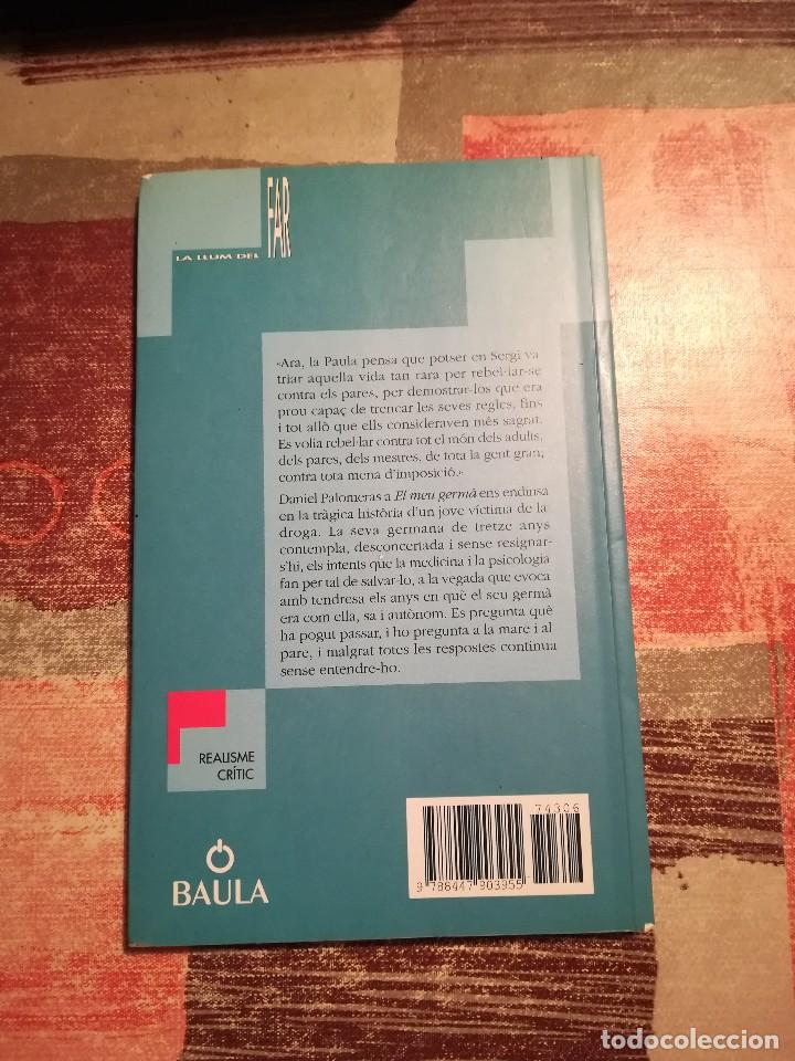 Libros de segunda mano: El meu germ&agrave; - Daniel Palomeras - Foto 2