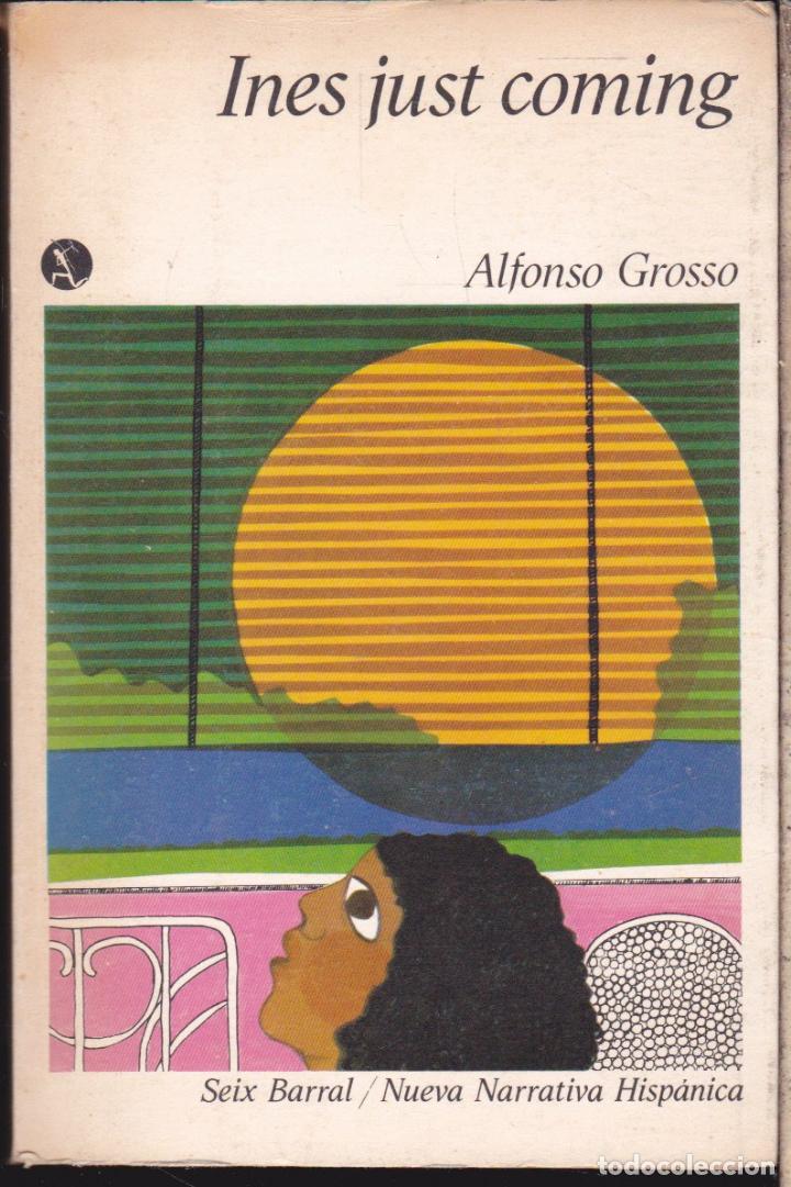 Libros de segunda mano: INES JUST COMING  &middot;&middot;&middot;&middot; ALFONSO GROSSO - Foto 1