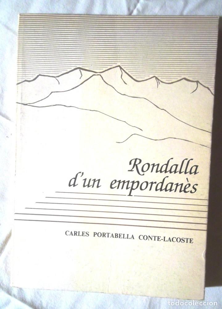 Libri di seconda mano: Rondalla d&rsquo;un empordan&egrave;s Carles Portabella Conte-Lacoste 1988 Empord&agrave; Gr&agrave;fiques Canig&oacute;, Figueres