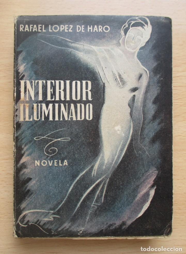 Libros de segunda mano: Interior iluminado, de Rafael L&oacute;pez de Haro - Foto 1