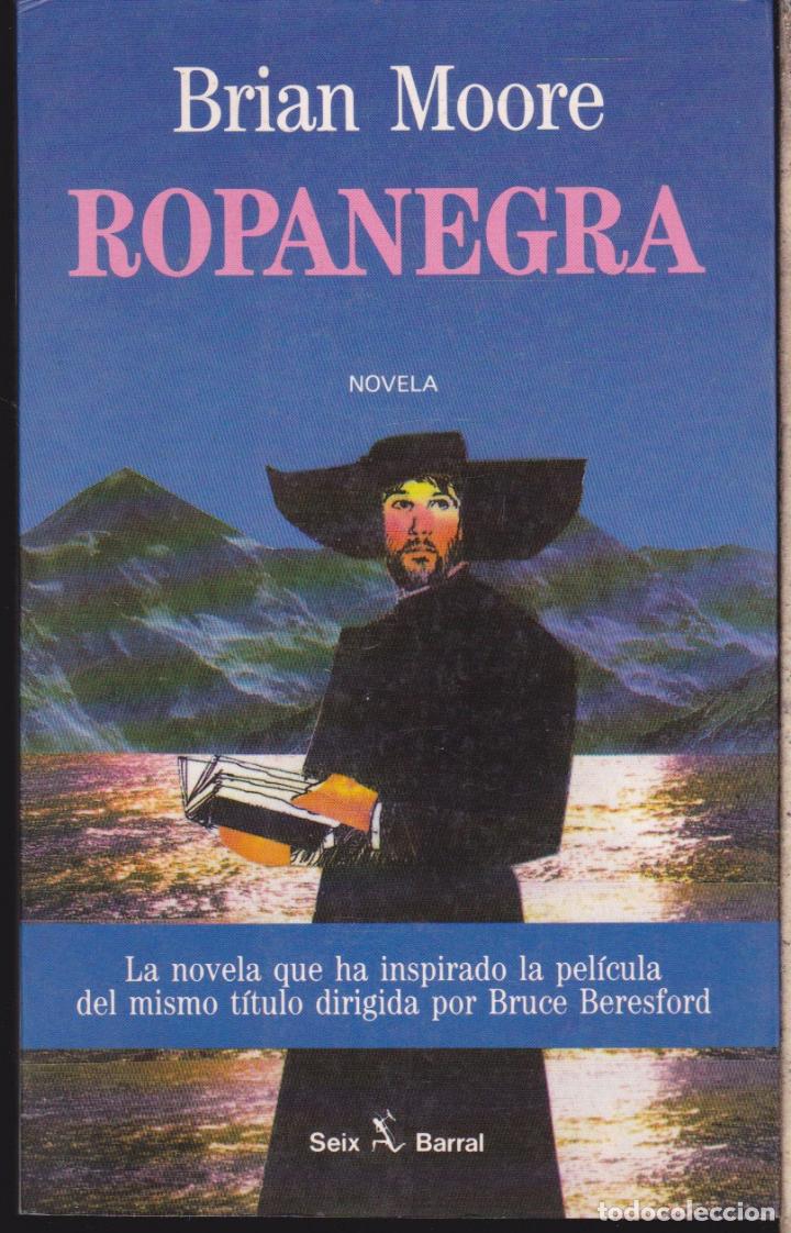 Libros de segunda mano: ROPANEGRA  &middot;&middot;&middot;&middot;&middot;&middot;&middot; BRIAN MOORE - Foto 1