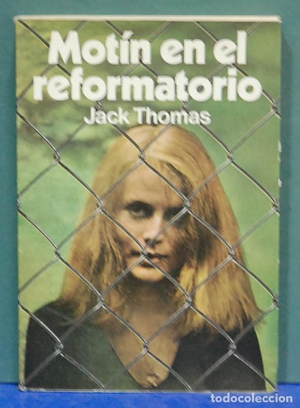 Libros de segunda mano: Motin en el reformatorio. Jack Thomas - Foto 1