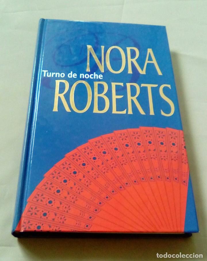 Libros de segunda mano: TURNO DE NOCHE.- NORA ROBERTS - Foto 1