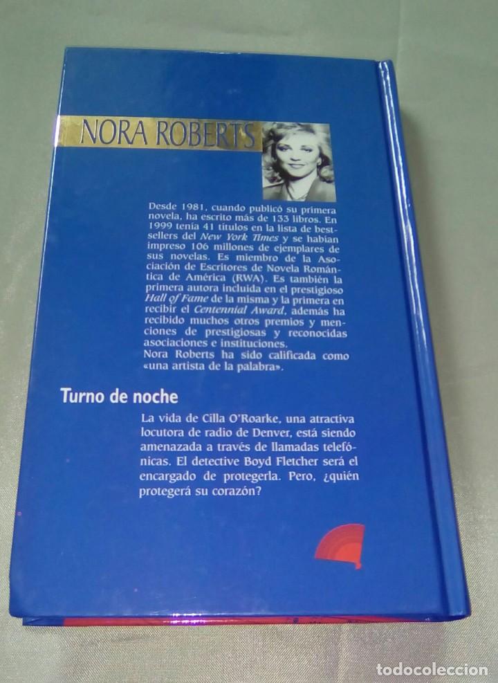Libros de segunda mano: TURNO DE NOCHE.- NORA ROBERTS - Foto 2