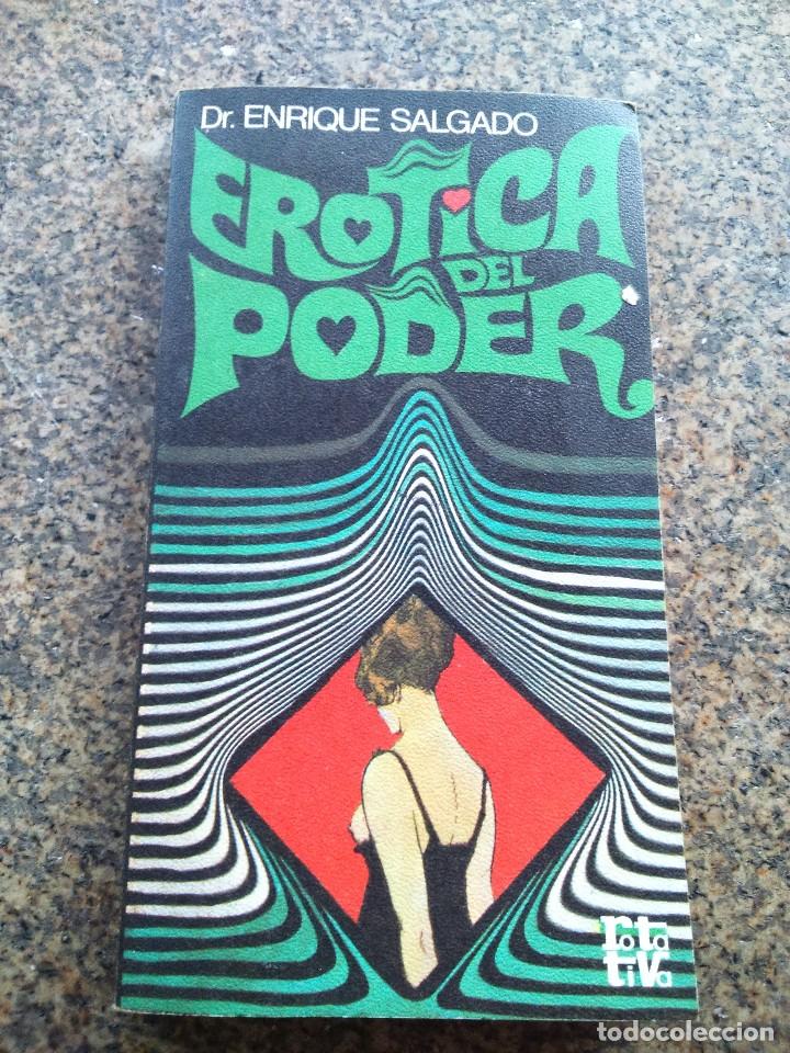 Libros de segunda mano: EROTICA DEL PODER -- ENRIQUE SALGADO -- PLAZA & JANES 1976 -- - Foto 1