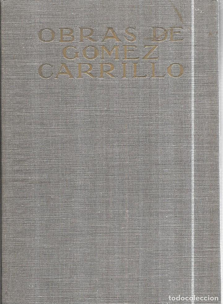 Livres d'occasion: OBRAS DE GOMEZ CARRILLO. ELTERCER LIBRO DE LAS CRONICAS.TOMO XVIII.EDITORIAL MUNDO LATINO.SIN DATAR.