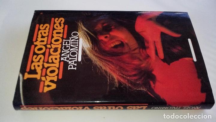 Second hand books: LAS OTRAS VIOLACIONES-ANGEL PALOMINO-CIRCULO LECTORES 1979-TAPAS DURAS + SOBRECUBIERTA