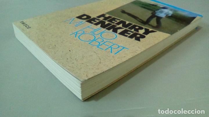 Libros de segunda mano: MI HIJO ROBERT.- HENRY DENKER - Foto 3