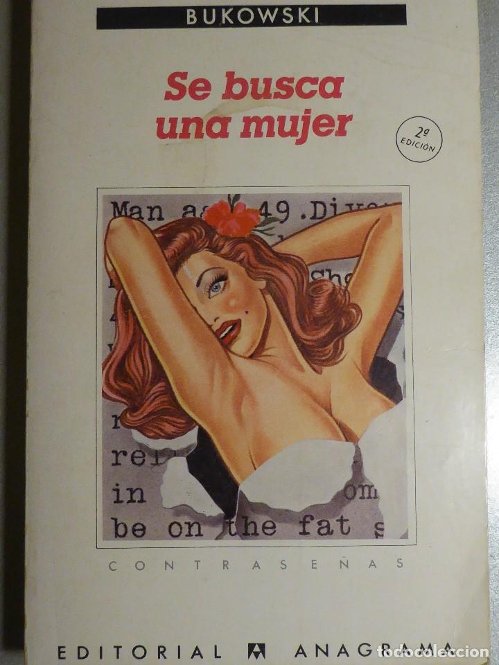 Libros de segunda mano: SE BUSCA MUJER. BUKOWSKI - Foto 1