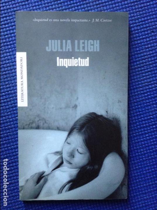 Libros de segunda mano: INQUIETUD JULIA LEIGH - Foto 1