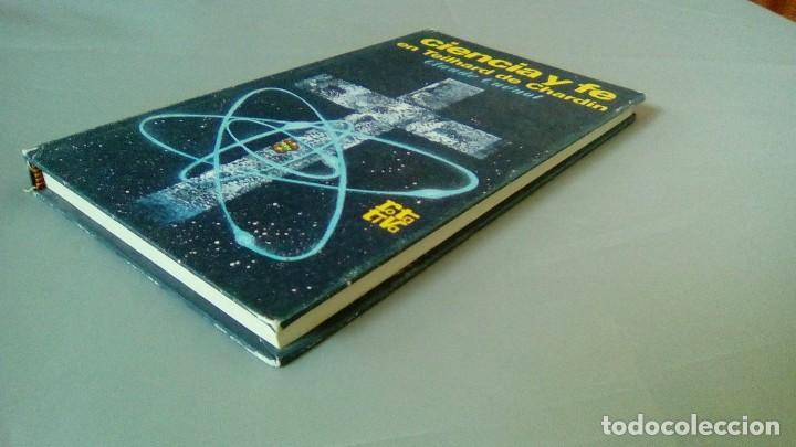 Libros de segunda mano: CIENCIA Y FE EN TEILHARD DE CHARDIN - Foto 3
