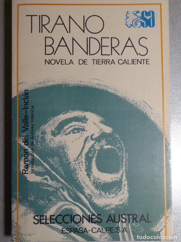Libros de segunda mano: TIRANO BANDERAS. VALLE-INCL&Aacute;N