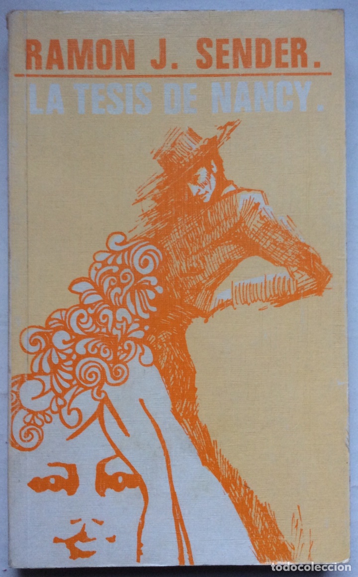 Libros de segunda mano: LA TESIS DE NANCY. RAM&Oacute;N J. SENDER. 1998 - Foto 1
