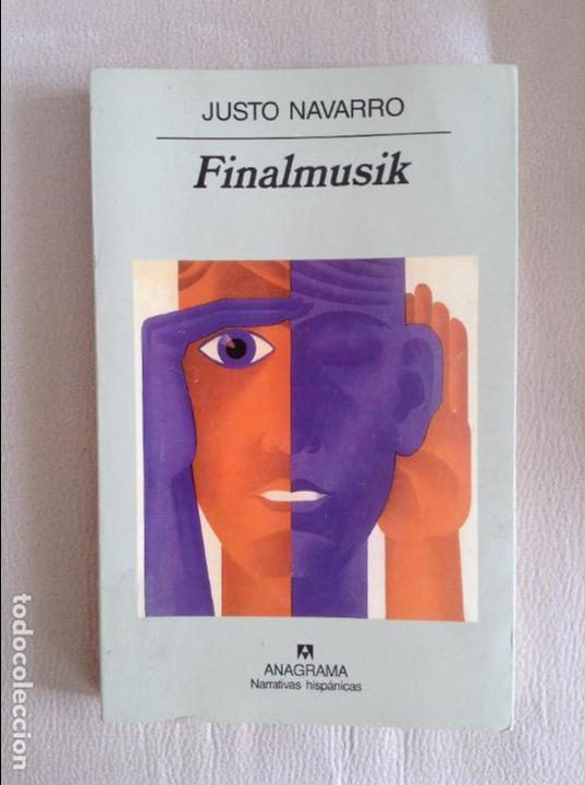 Libros de segunda mano: FINALMUSIK JUSTO NAVARRO - Foto 1