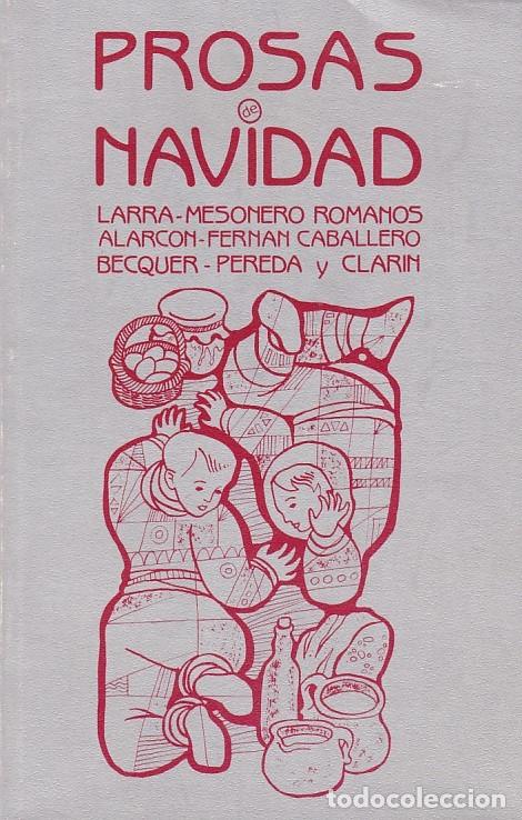 Libros de segunda mano: V.V..A.A. - PROSAS DE NAVIDAD - MADRID 1987 - Foto 1