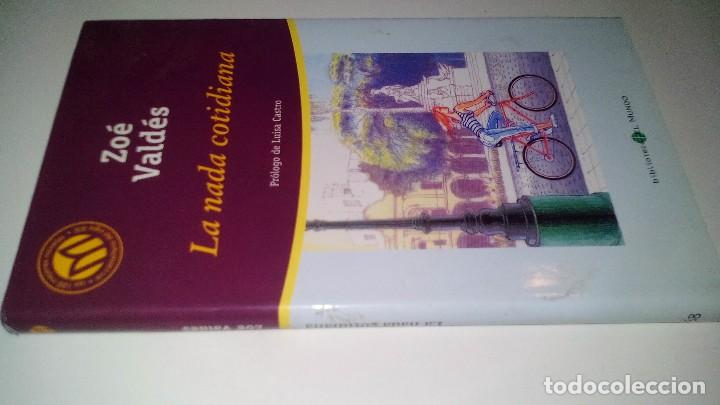Second hand books: LA NADA COTIDIANA-ZOE VALDES-BIBLIOTECA EL MUNDO