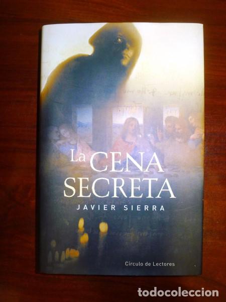 Libros de segunda mano: SIERRA, Javier. La cena secreta - Foto 1
