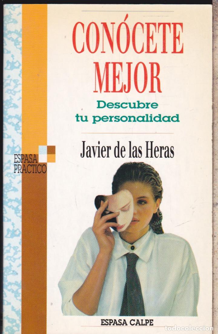 Libros de segunda mano: CON&Oacute;CETE MEJOR &middot;&middot;&middot;&middot;JAVIER DE LAS HERAS . - Foto 1