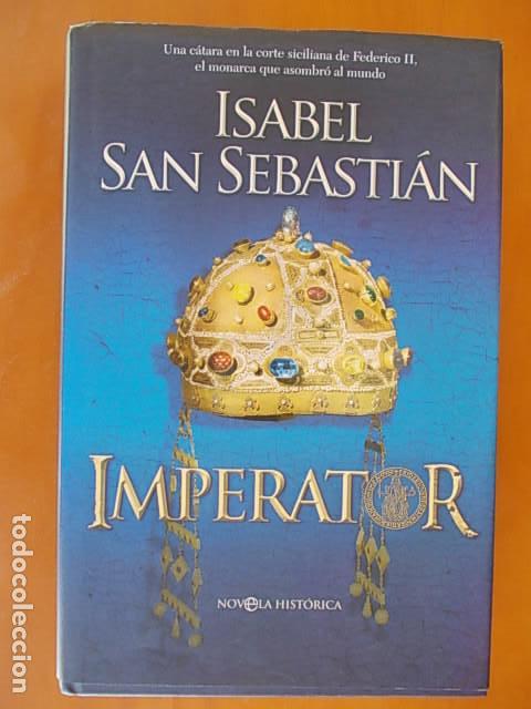 Libros de segunda mano: Isabel San Sebastian  Imperator - Foto 1