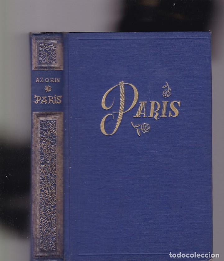Libros de segunda mano: AZOR&Iacute;N - PAR&Iacute;S - BIBLIOTECA NUEVA 1945 - Foto 1