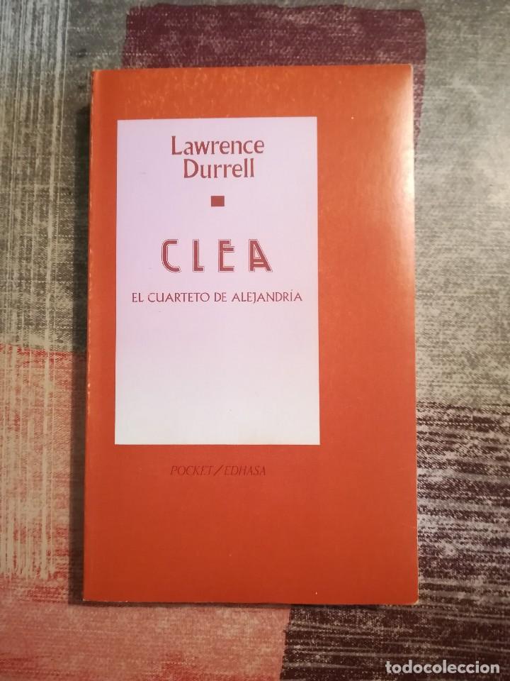 Libros de segunda mano: Clea - Lawrence Durrell - El Cuarteto de Alejandr&iacute;a - Foto 1