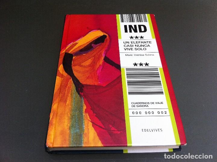 Second hand books: MARIE-THERESE SCHINS.  UN ELEFANTE CASI NUNCA VIVE SOLO. CUADERNOS DE VIAJE DE SANDRA. 2004