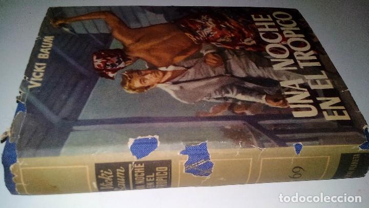 Gebrauchte B&uuml;cher: UNA NOCHE EN EL TROPICO-VICKI BAUM-EDITORIAL PLANETA 1962-TAPAS DURAS + SOBRECUBIERTA