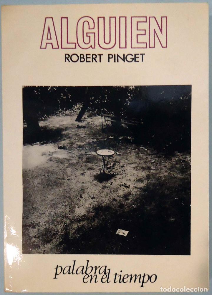Libros de segunda mano: ROBERT PINGET - ALGUIEN. LUMEN, 1966. - Foto 1