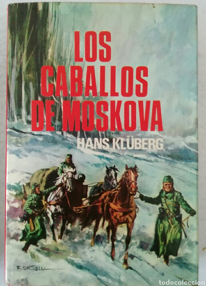 Gebrauchte B&uuml;cher: Los caballos de Moskova Hans Kl&uuml;berg
