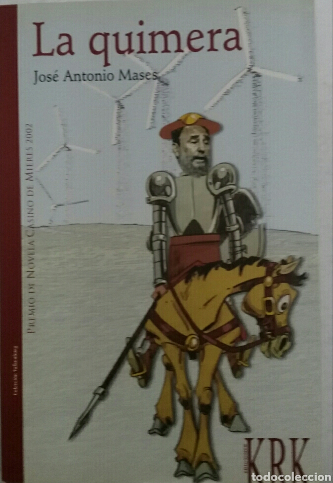 Second hand books: La quimera Jos&eacute; Antonio Mases
