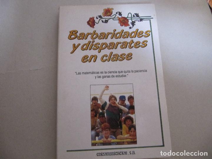 Libros de segunda mano: BARBARIDADES Y DISPARATES EN CLASE - Foto 1